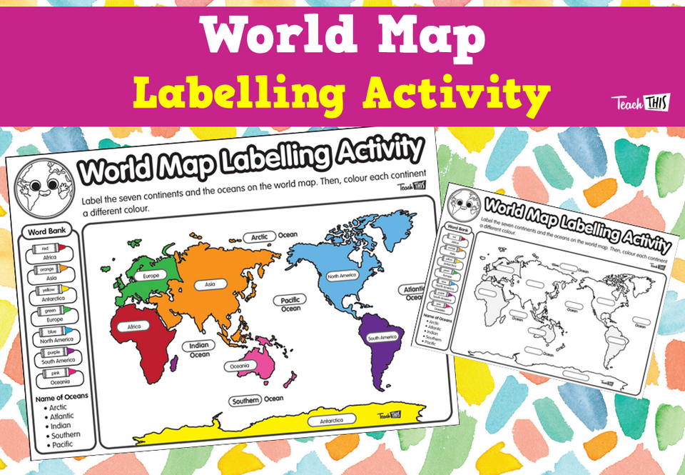 World Map Labelling Activity