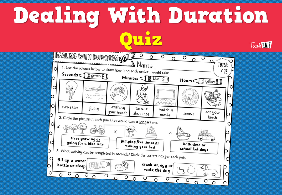 Dealing With Duration - Quiz