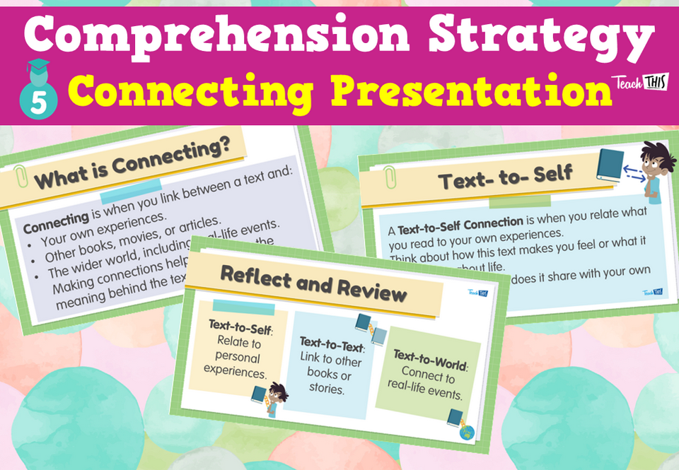 Comprehension Strategy - Connecting - Presentation