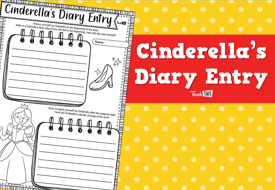 Cinderella’s Diary Entry