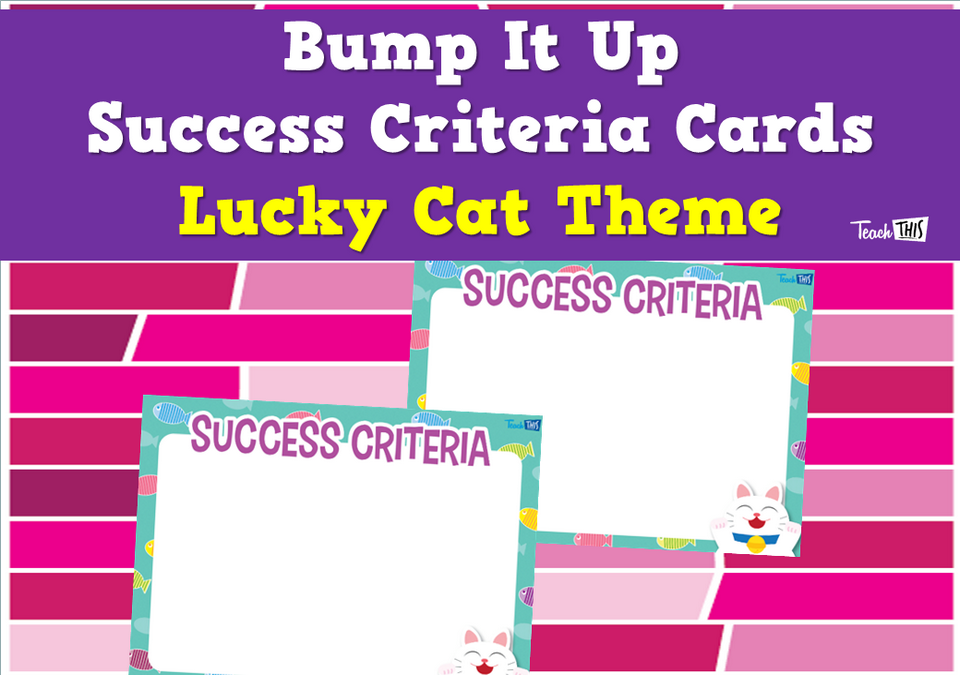 Bump It Up Success Criteria Cards - Lucky Cat Theme