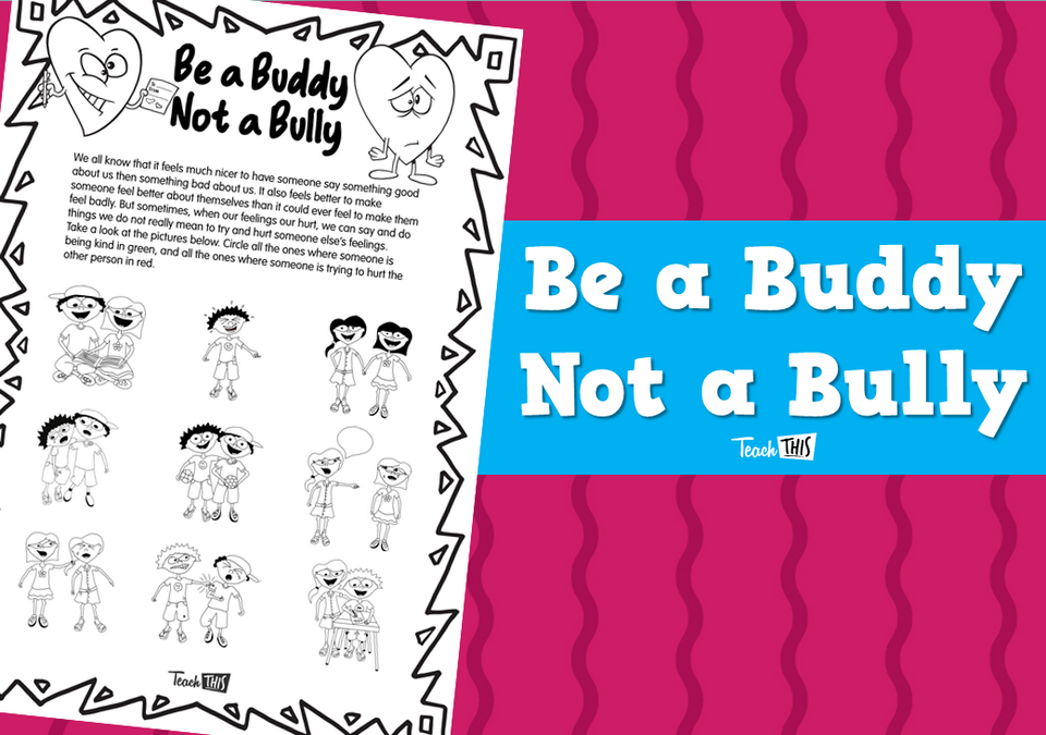 Be a Buddy, Not a Bully