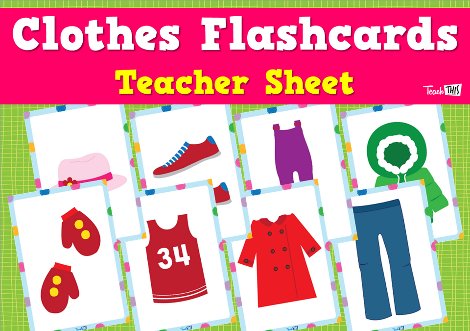 Clothes Flashcards - Teacher Sheet
