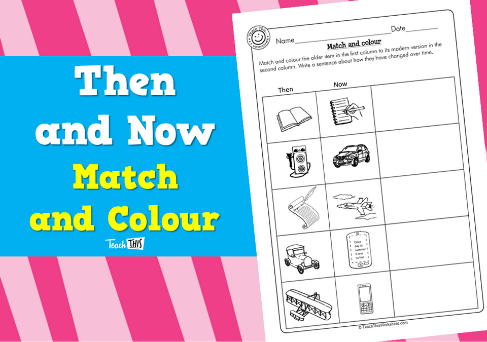 Then And Now Match and Colour