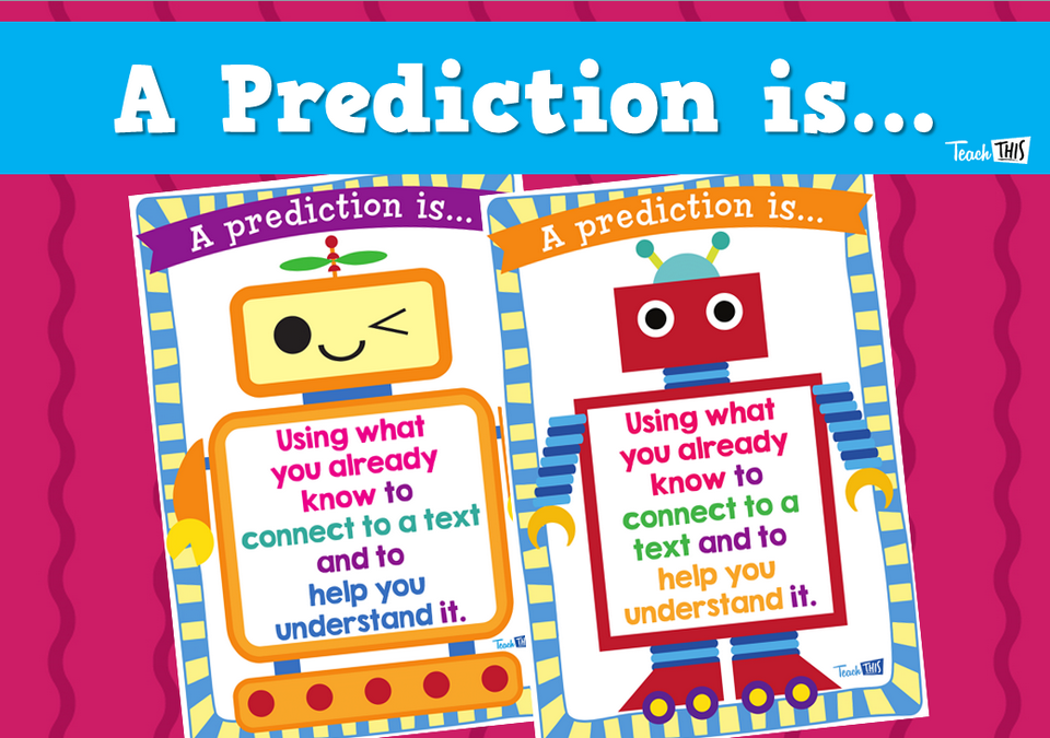 A Prediction is...
