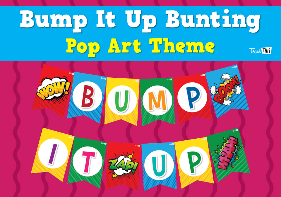 Bump It Up Bunting - Pop Art Theme