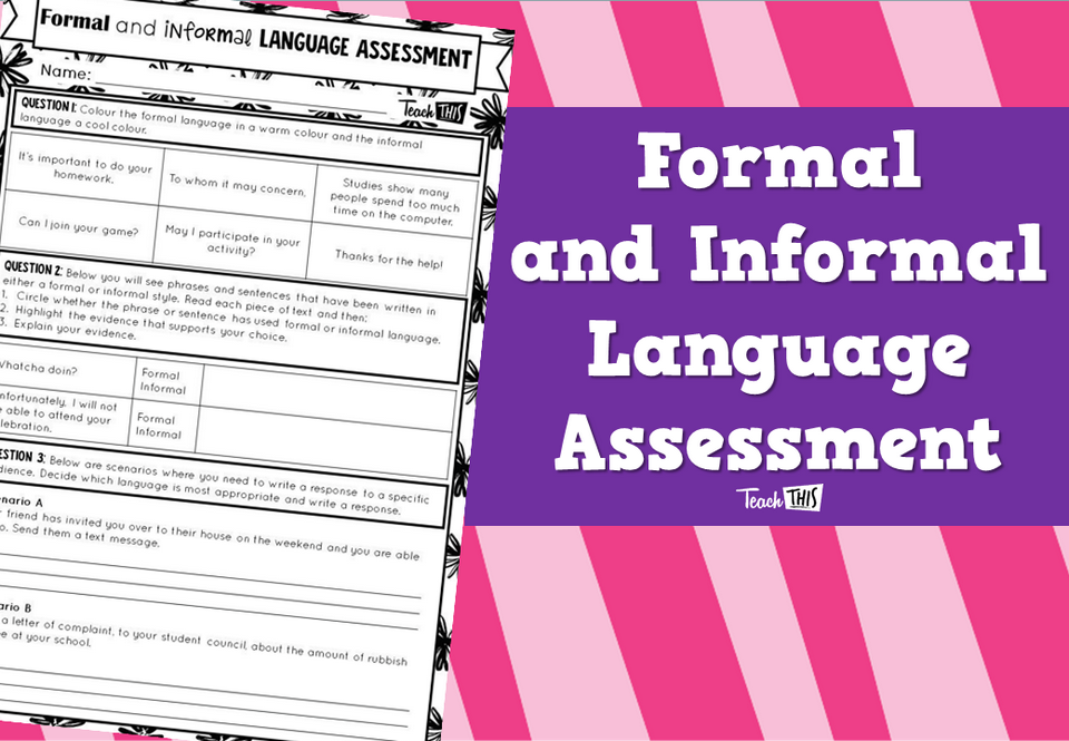 Formal and Informal Language Assessment