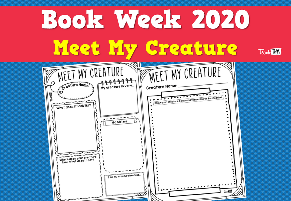 Book Week 2020 - Meet My Creature