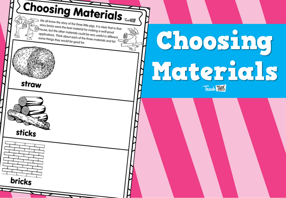 Choosing Materials