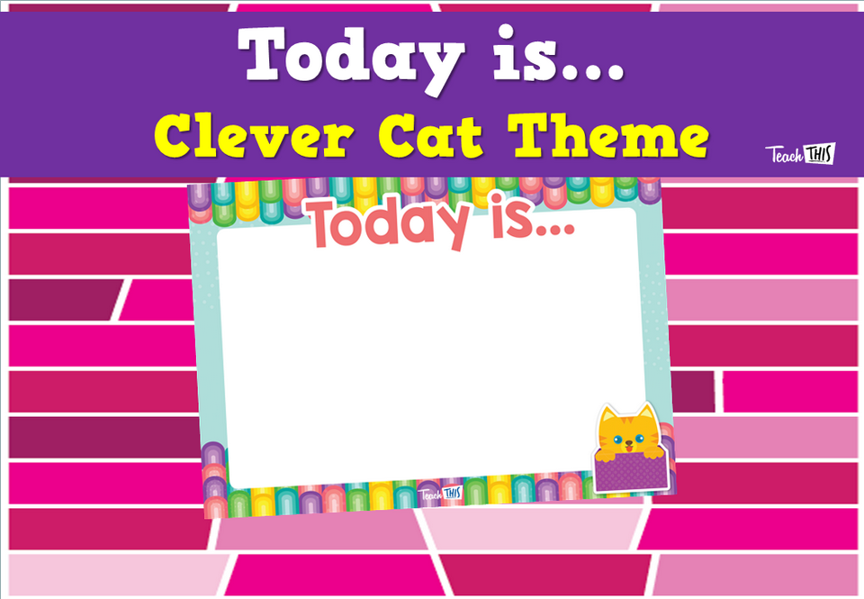 Today is... - Clever Cat Theme