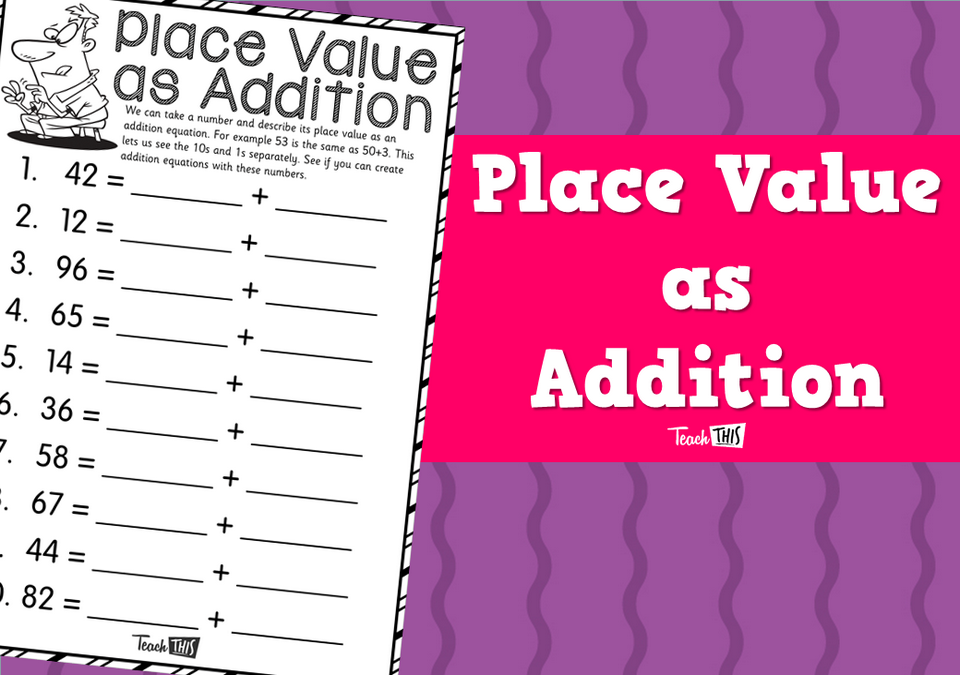 Place Value as Addition