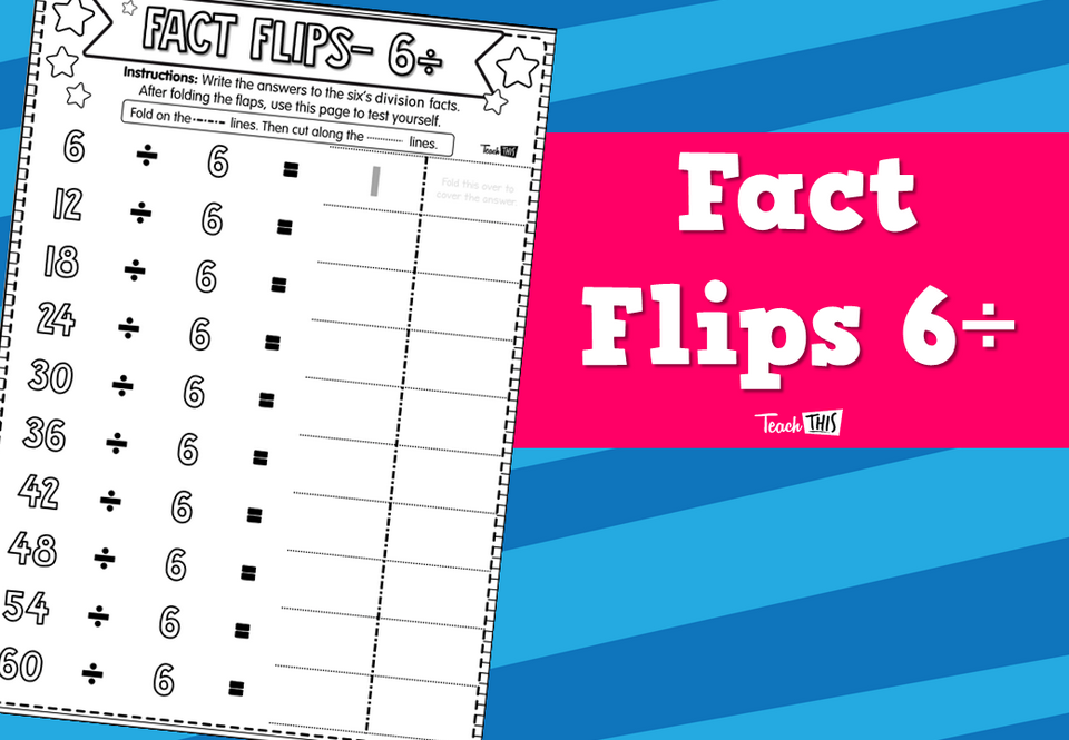 Fact Flips  6÷