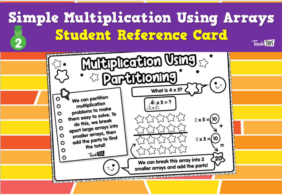 Simple Multiplication Using Arrays - Student Reference Card