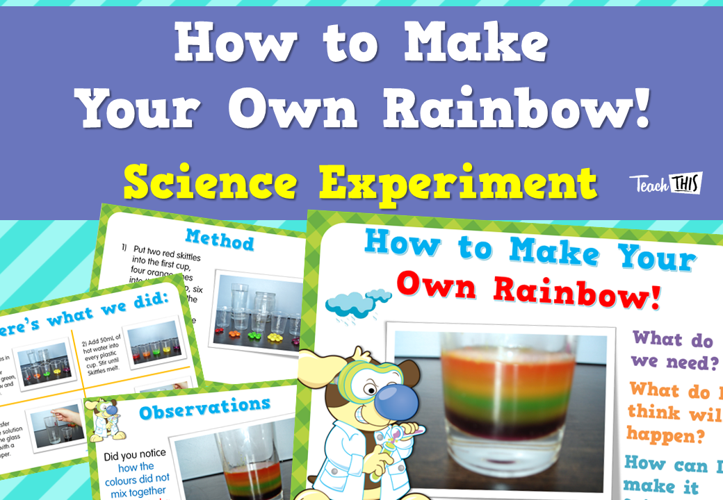 How to Make Your Own Rainbow
