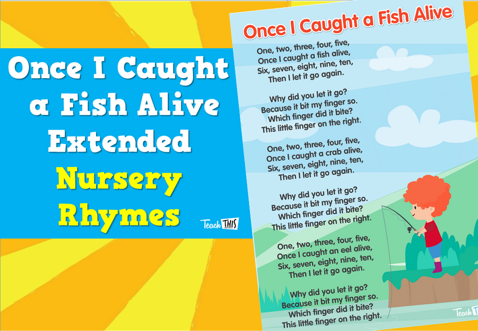 Nursery Rhymes - Once I Caught A Fish Alive Extended