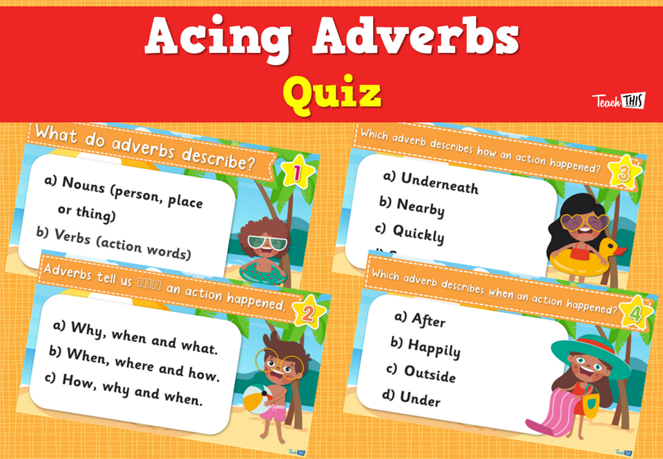 Acing Adverbs Quiz
