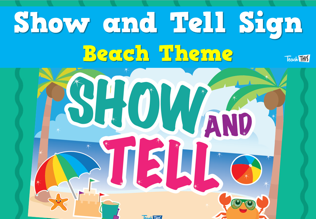 Show and Tell Sign - Beach Theme