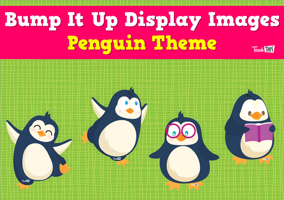 Bump It Up Display Images - Penguin Theme