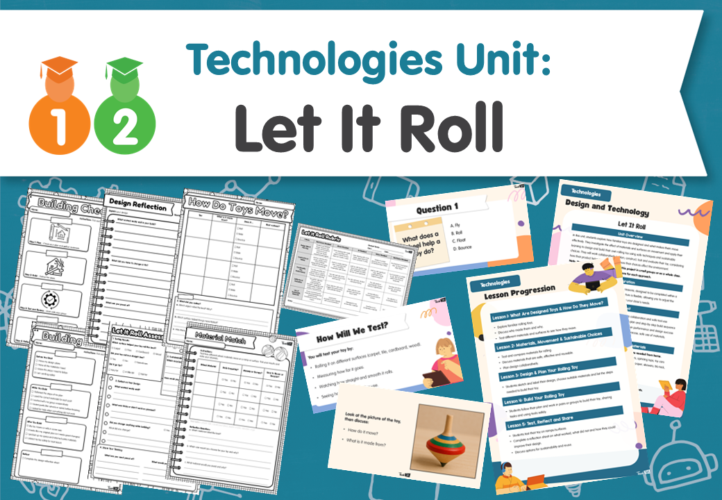 Technologies Unit: Let It Roll