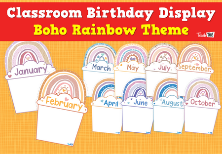 Classroom Birthday Display - Boho Rainbow Theme