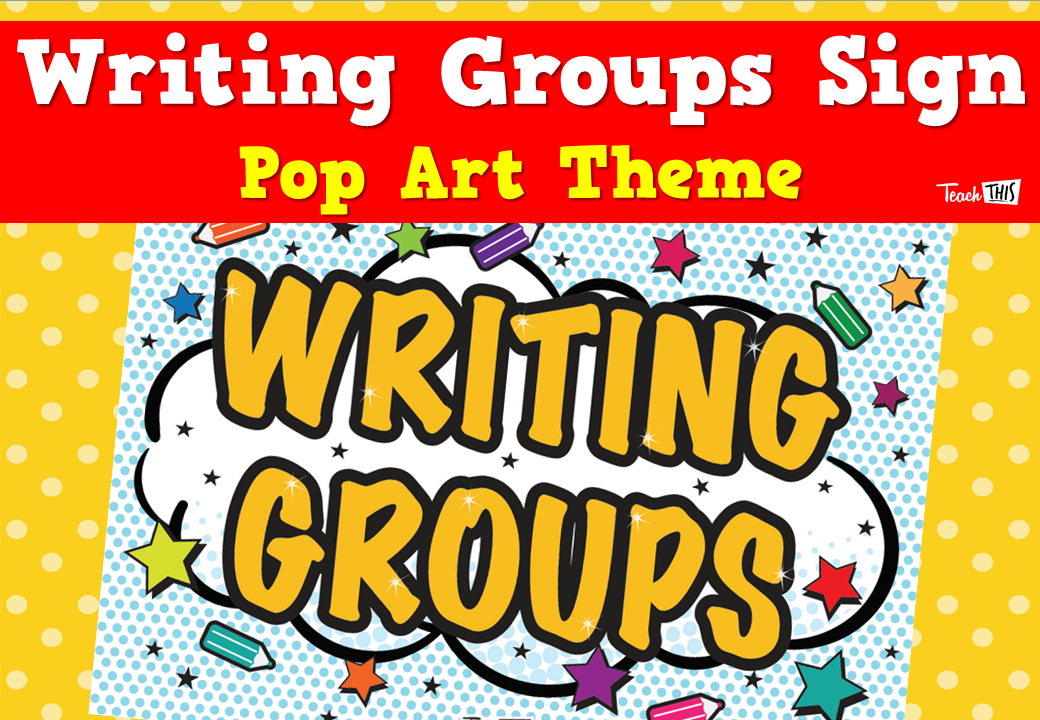 Writing Groups Sign - Pop Art Theme