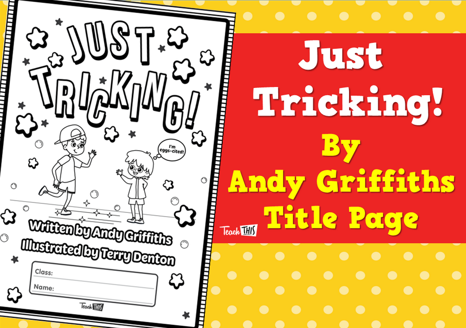 Just Tricking! By Andy Griffiths - Title Page