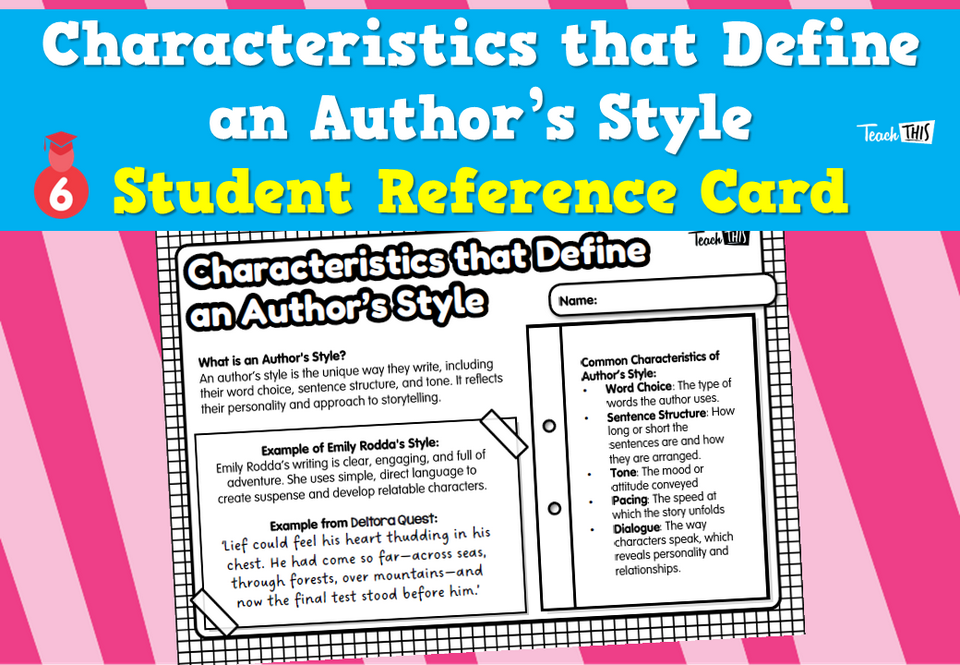 Characteristics that Define an Author’s Style - Student Reference Card