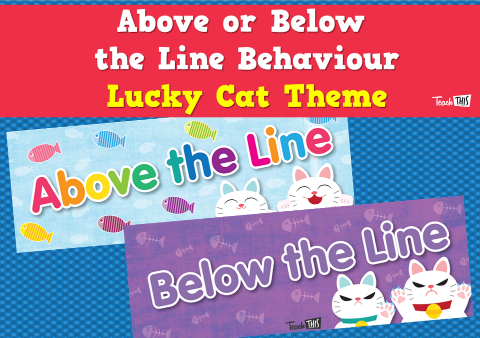 Above or Below the Line Behaviour - Lucky Cat Theme