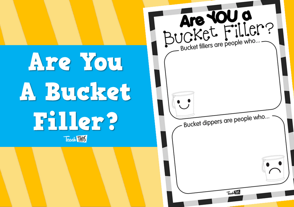 Are You A Bucket Filler