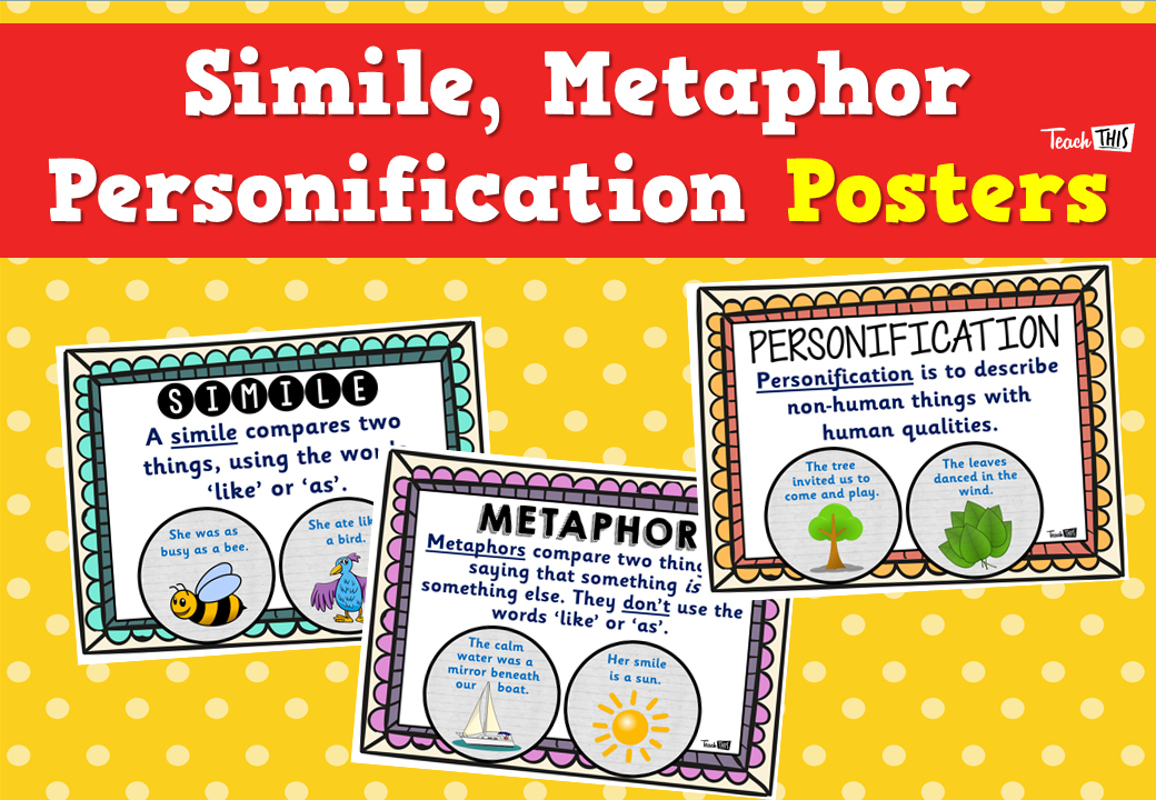 Simile Metaphor Personification Posters