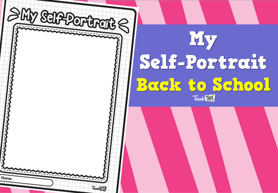 My Self-Portrait - Back to School