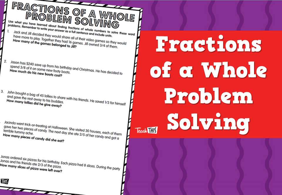 Fractions of a Whole Problem Solving