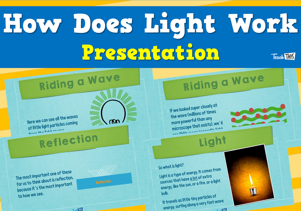 How Does Light Work - Presentation