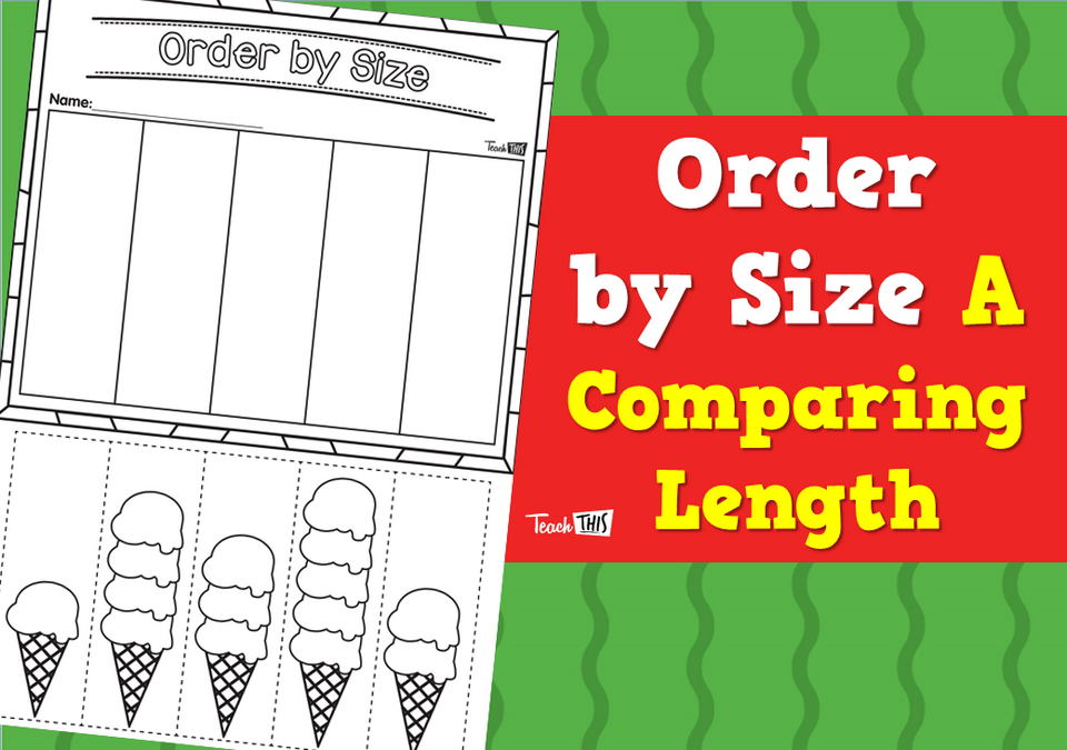 Order by Size A - Comparing Length