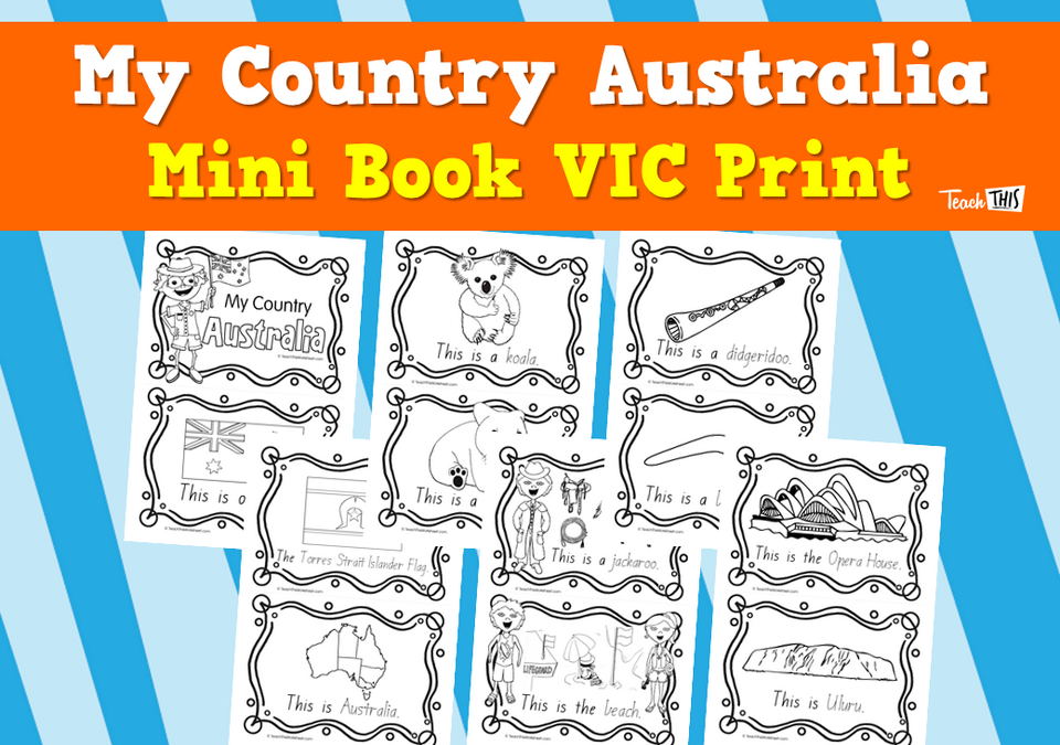 My Country Australia: Mini Book (VIC Print)- (7pg)