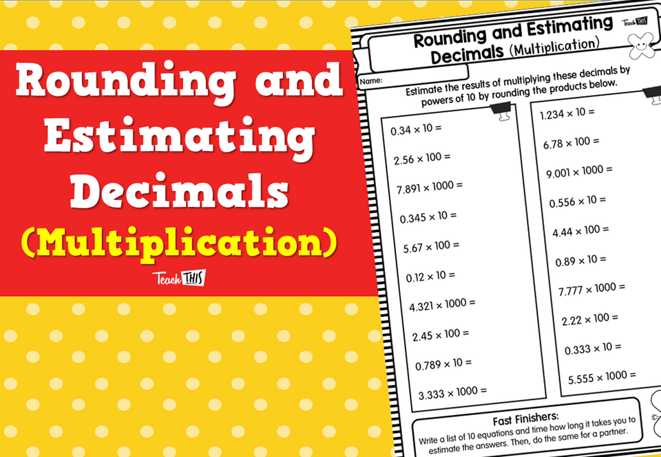Rounding and Estimating Decimals (Multiplication)