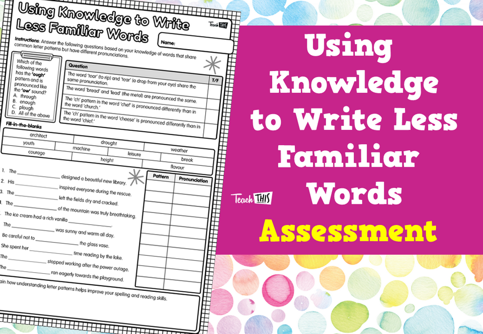 Using Knowledge to Write Less Familiar Words - Assessment