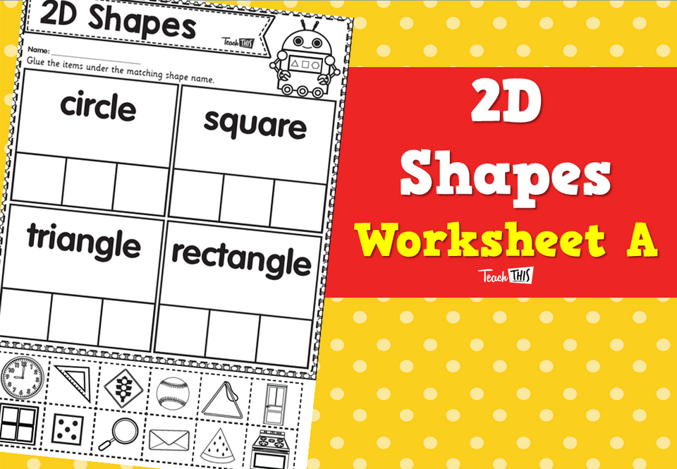 2D Shapes Worksheet A