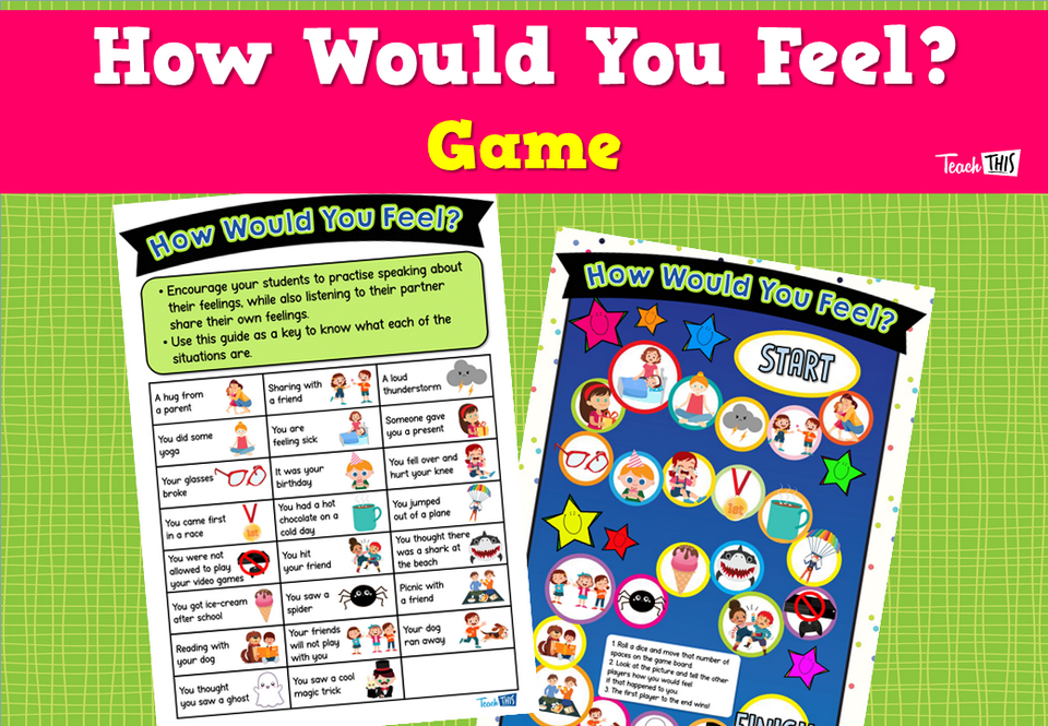 How Would You Feel? Game