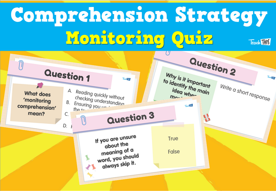 Comprehension Strategy - Monitoring - Quiz