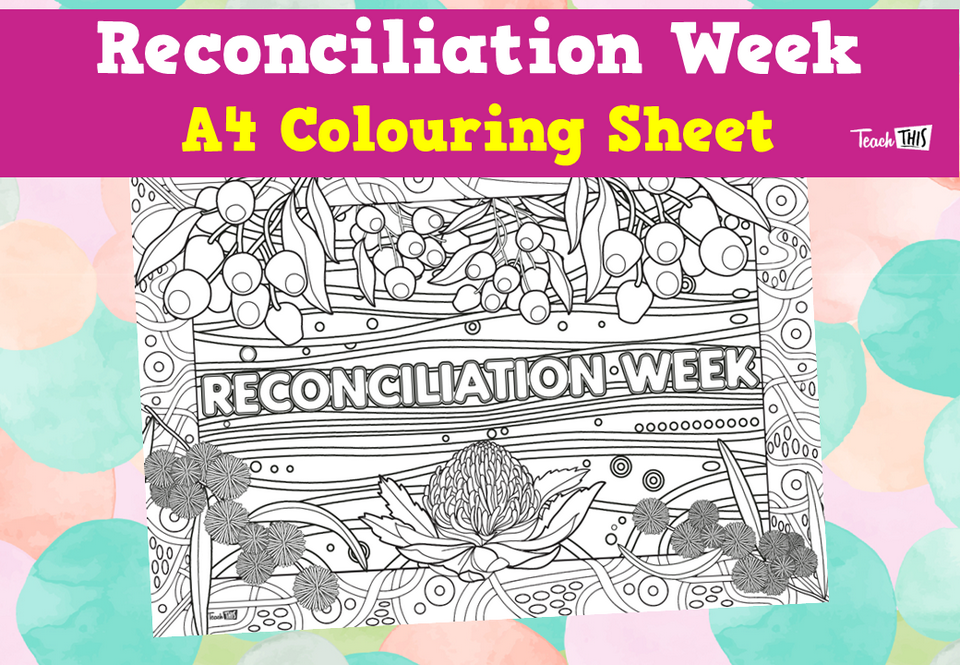 Reconciliation Week - A4 Colouring Sheet
