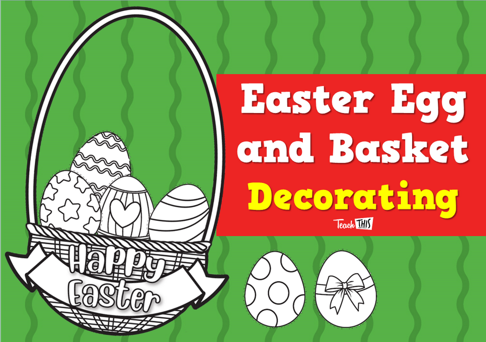 Easter Egg and Basket Decorating