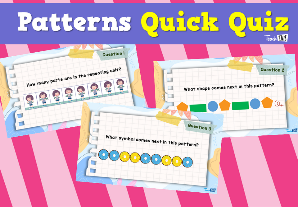 Patterns Quick Quiz