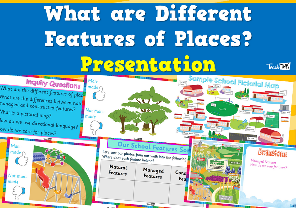 What are Different Features of Places? - Presentation
