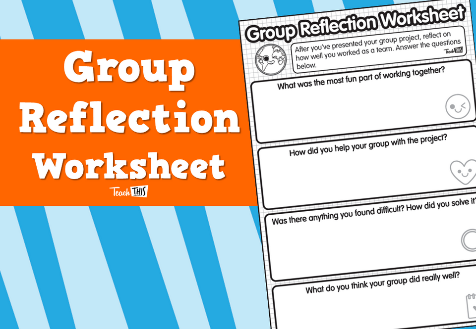 Group Reflection Worksheet