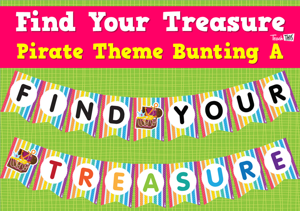 Find Your Treasure - Pirate Theme Bunting A