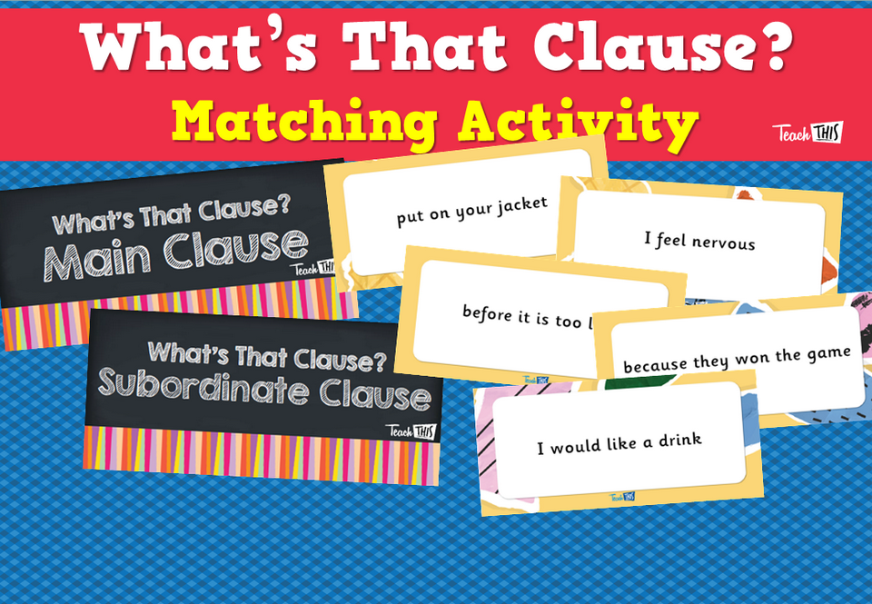 What’s That Clause? - Matching Activity