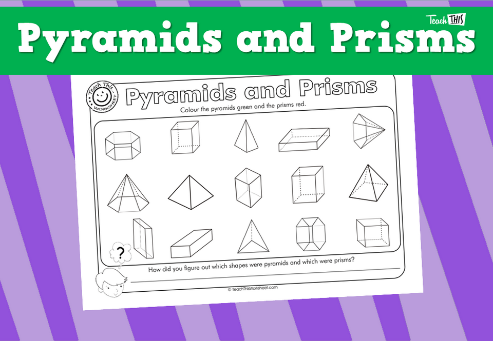 Pyramids and Prisms