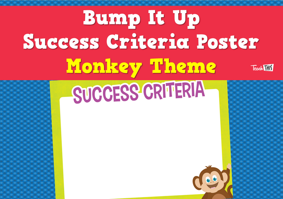 Bump It Up Success Criteria Poster - Monkey Theme