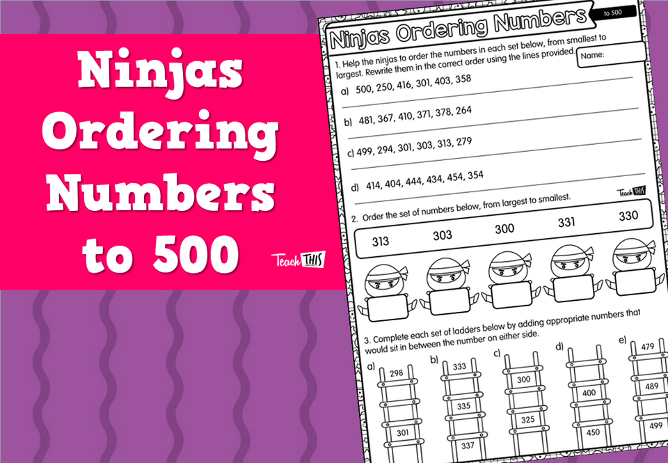 Ninjas Ordering Numbers to 500